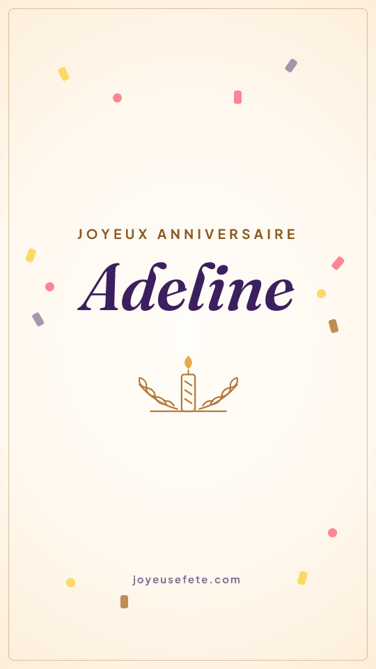 Image « Joyeux anniversaire Adeline » au format story