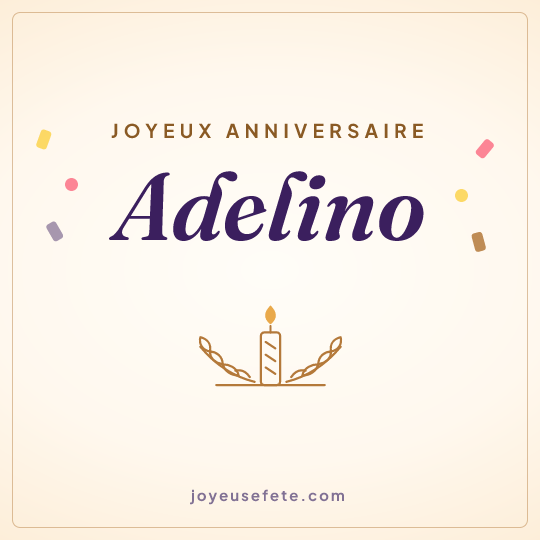 Image carrée « Joyeux anniversaire Adelino » pour WhatsApp