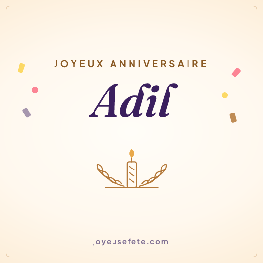 Image carrée « Joyeux anniversaire Adil » pour WhatsApp