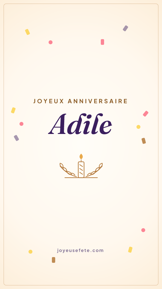 Image « Joyeux anniversaire Adile » au format story