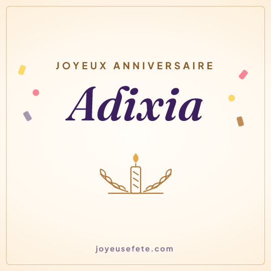 Image carrée « Joyeux anniversaire Adixia » pour WhatsApp