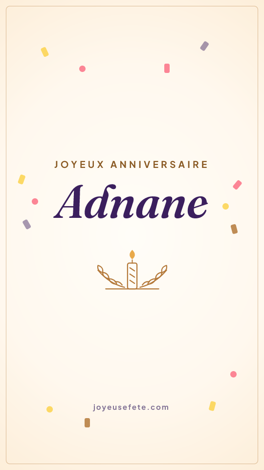 Image « Joyeux anniversaire Adnane » au format story