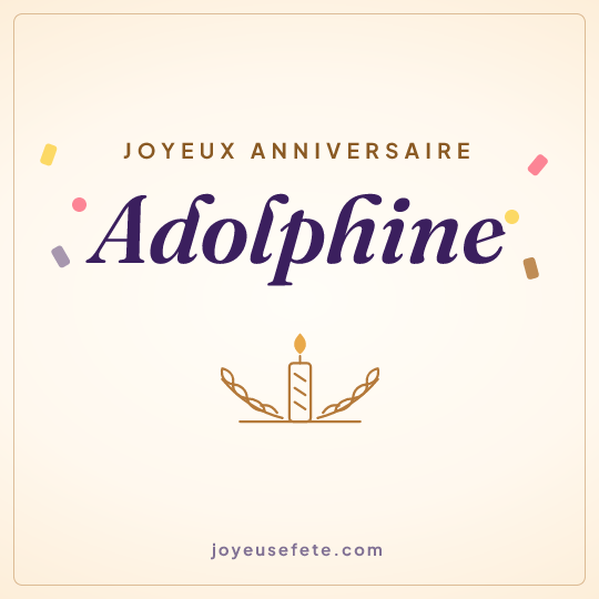 Image carrée « Joyeux anniversaire Adolphine » pour WhatsApp