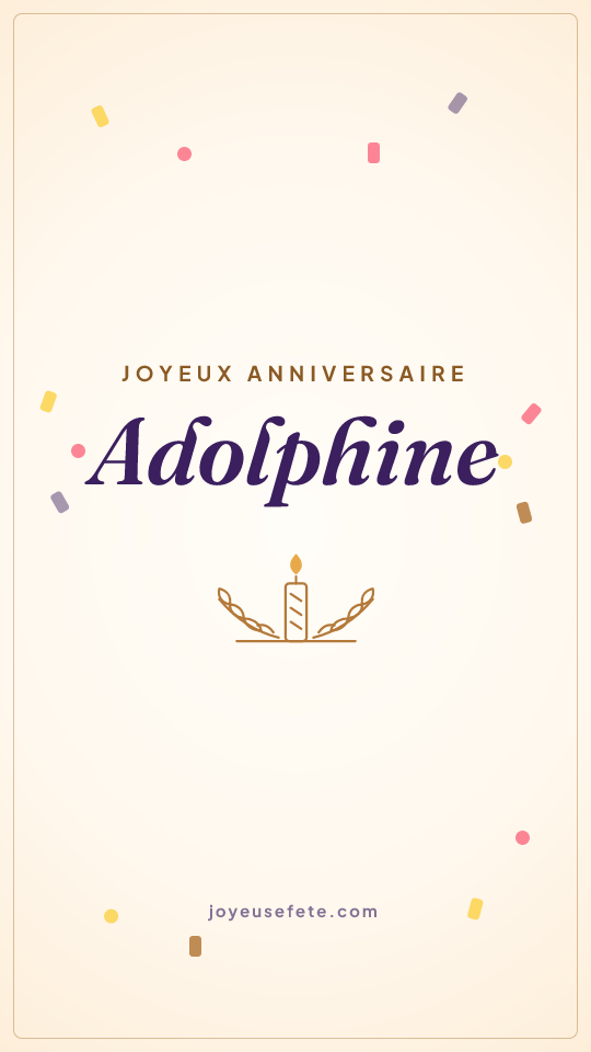 Image « Joyeux anniversaire Adolphine » au format story