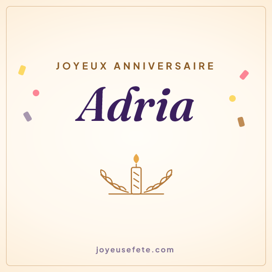 Image carrée « Joyeux anniversaire Adria » pour WhatsApp