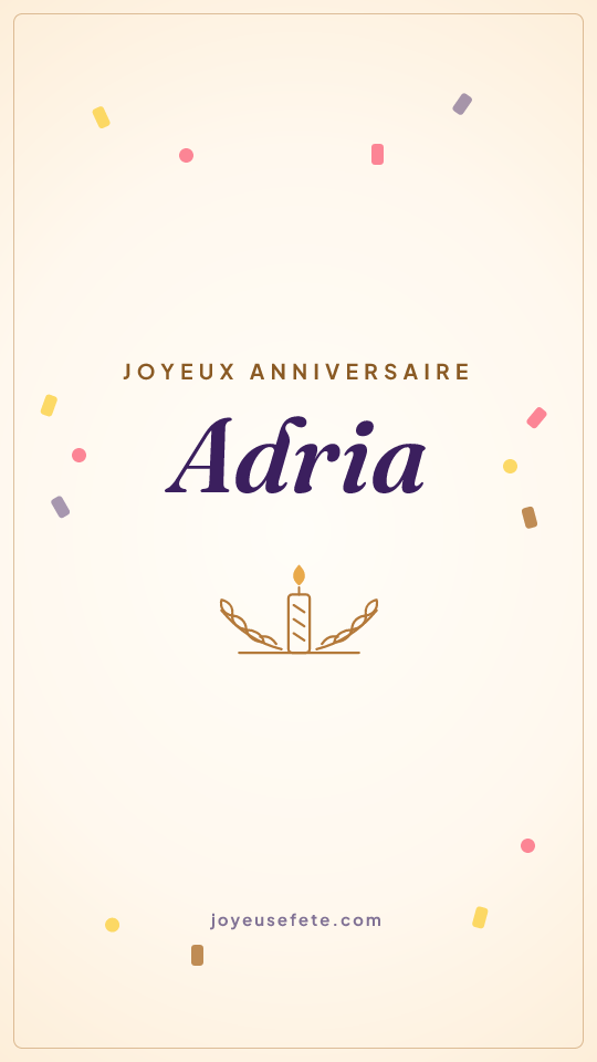 Image « Joyeux anniversaire Adria » au format story