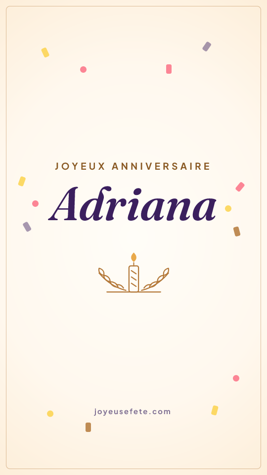 Image « Joyeux anniversaire Adriana » au format story