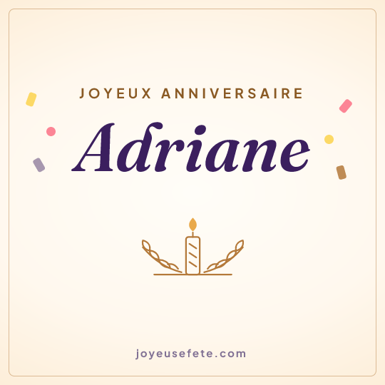 Image carrée « Joyeux anniversaire Adriane » pour WhatsApp