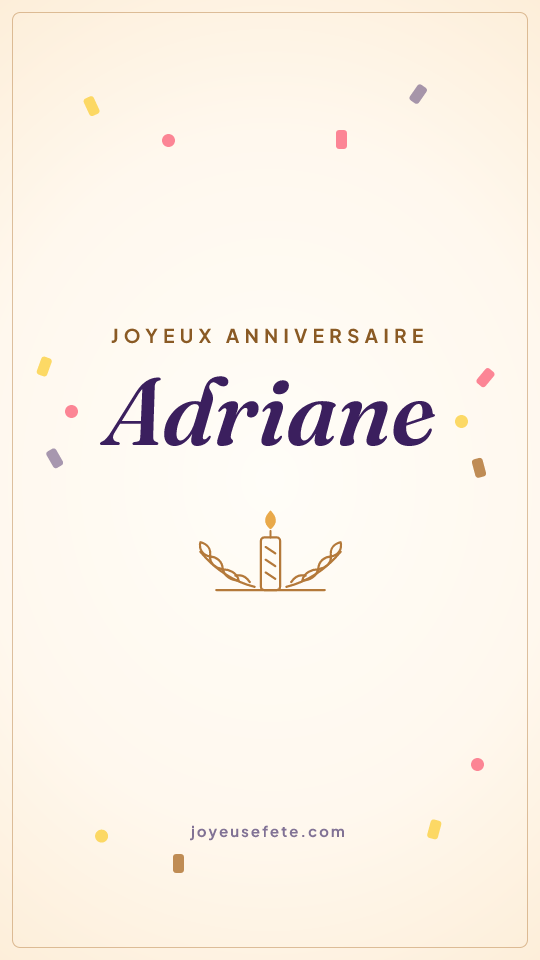 Image « Joyeux anniversaire Adriane » au format story