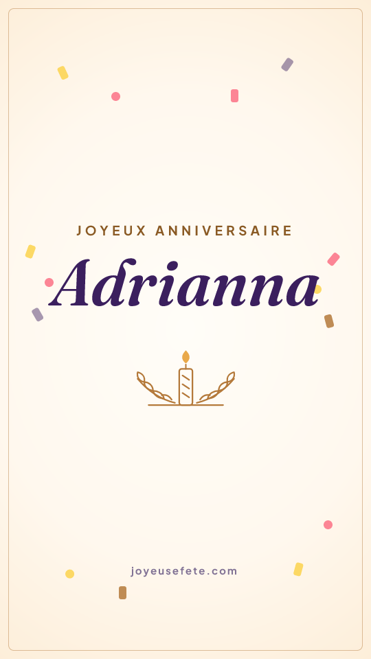 Image « Joyeux anniversaire Adrianna » au format story