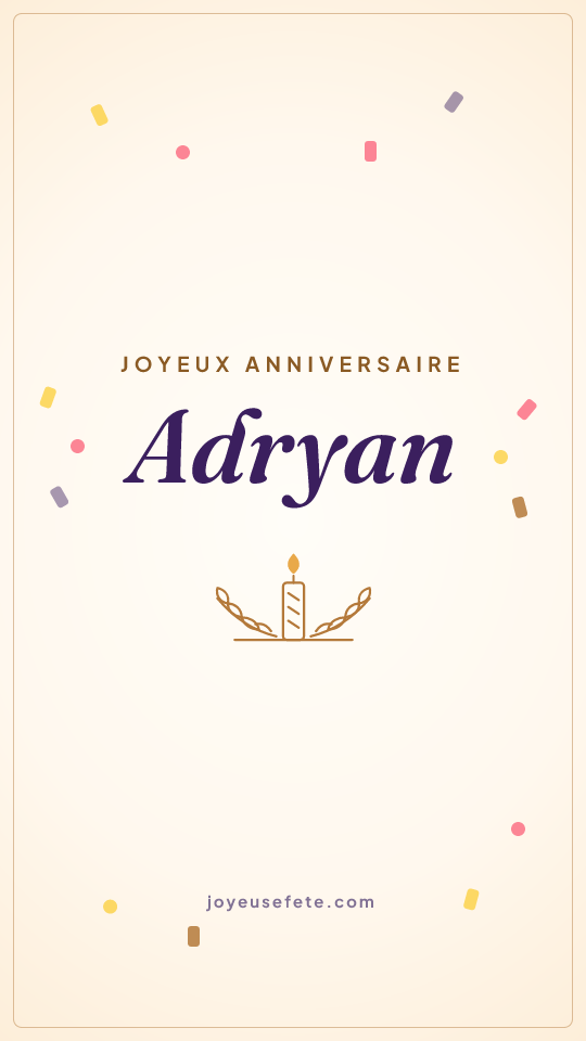 Image « Joyeux anniversaire Adryan » au format story