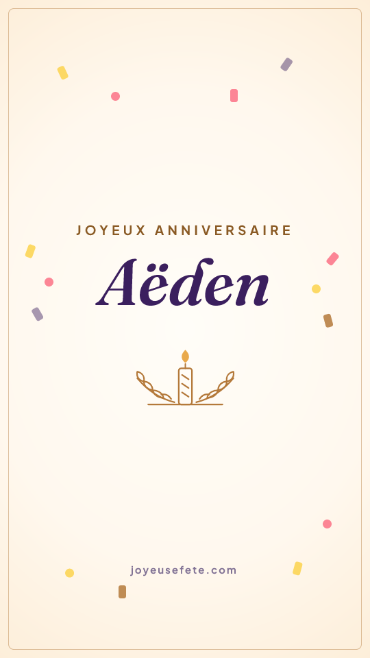 Image « Joyeux anniversaire Aëden » au format story