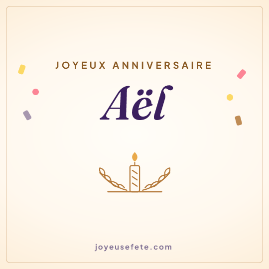 Image carrée « Joyeux anniversaire Aël » pour WhatsApp