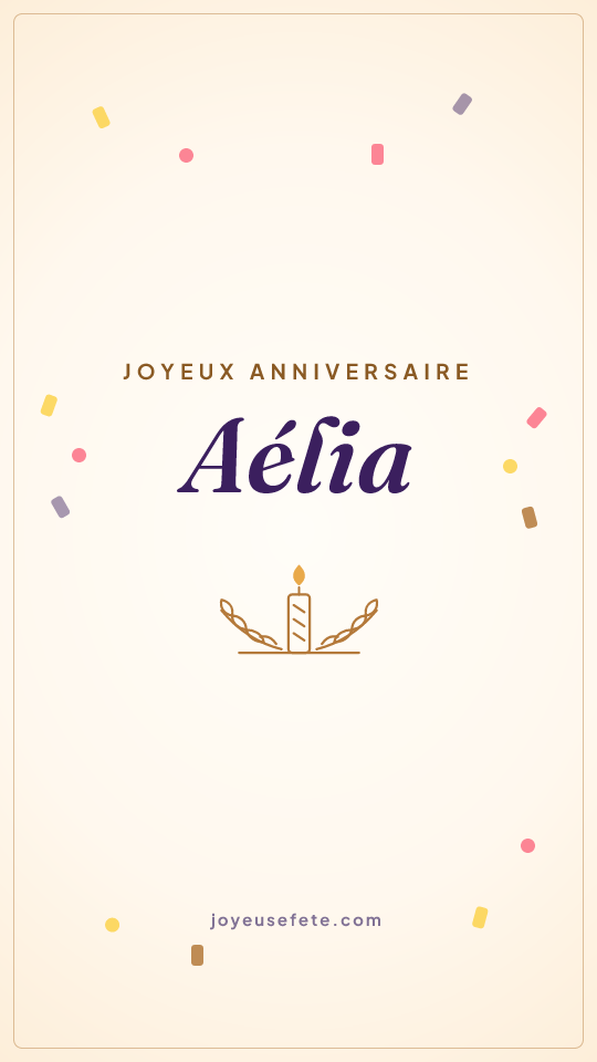 Image « Joyeux anniversaire Aélia » au format story