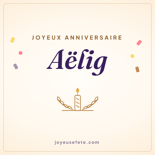 Image carrée « Joyeux anniversaire Aëlig » pour WhatsApp