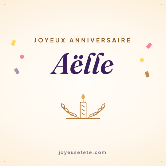 Image carrée « Joyeux anniversaire Aëlle » pour WhatsApp