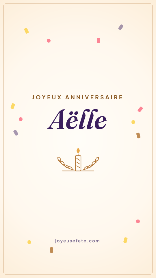Image « Joyeux anniversaire Aëlle » au format story