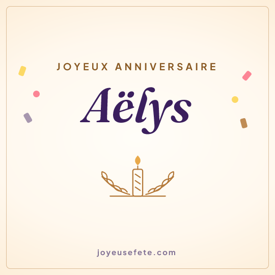 Image carrée « Joyeux anniversaire Aëlys » pour WhatsApp