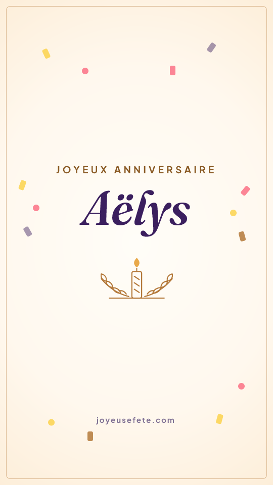 Image « Joyeux anniversaire Aëlys » au format story