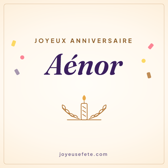 Image carrée « Joyeux anniversaire Aénor » pour WhatsApp