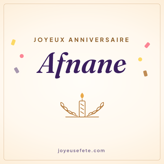 Image carrée « Joyeux anniversaire Afnane » pour WhatsApp