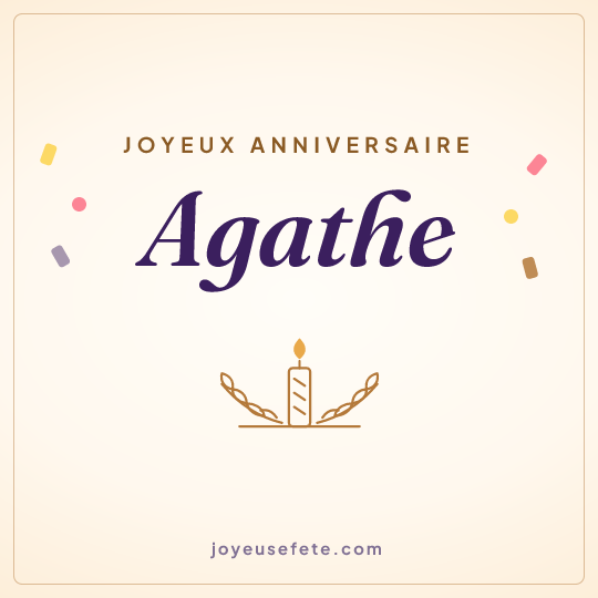 Image carrée « Joyeux anniversaire Agathe » pour WhatsApp