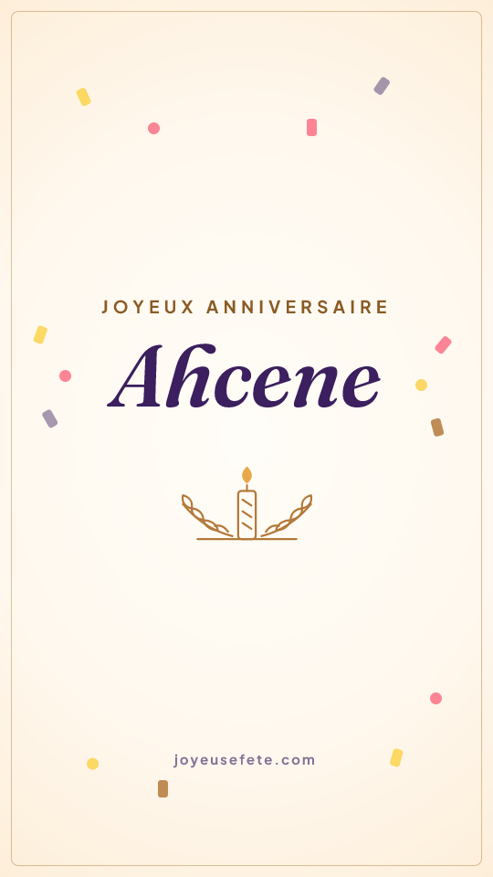 Image « Joyeux anniversaire Ahcene » au format story