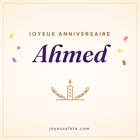 Image carrée « Joyeux anniversaire Ahmed » pour WhatsApp