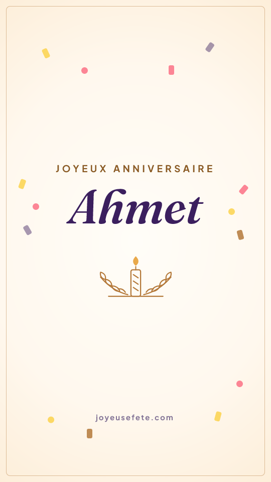 Image « Joyeux anniversaire Ahmet » au format story