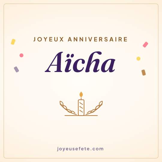 Image carrée « Joyeux anniversaire Aïcha » pour WhatsApp