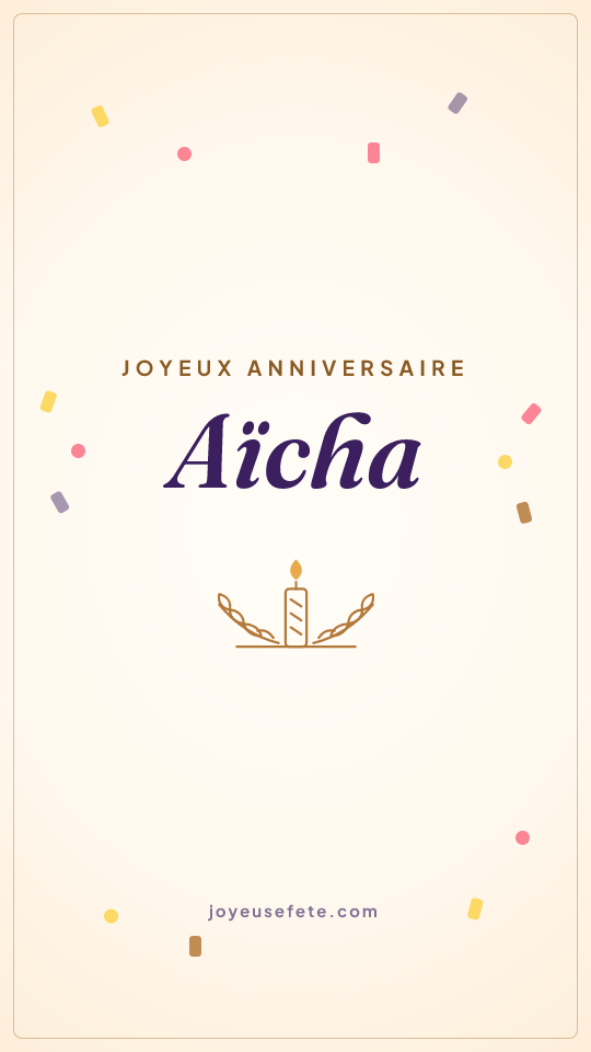 Image « Joyeux anniversaire Aïcha » au format story