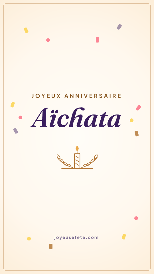 Image « Joyeux anniversaire Aïchata » au format story