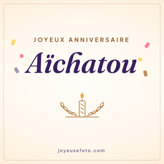 Image carrée « Joyeux anniversaire Aïchatou » pour WhatsApp