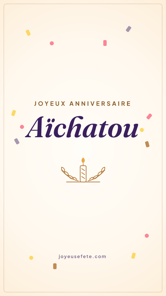 Image « Joyeux anniversaire Aïchatou » au format story