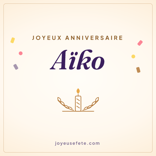Image carrée « Joyeux anniversaire Aïko » pour WhatsApp