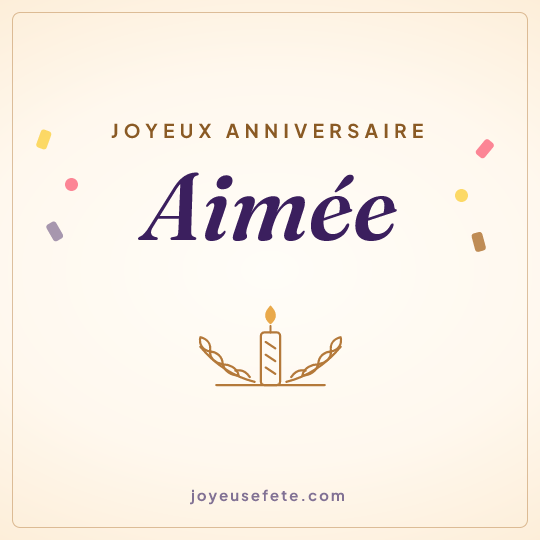 Image carrée « Joyeux anniversaire Aimée » pour WhatsApp