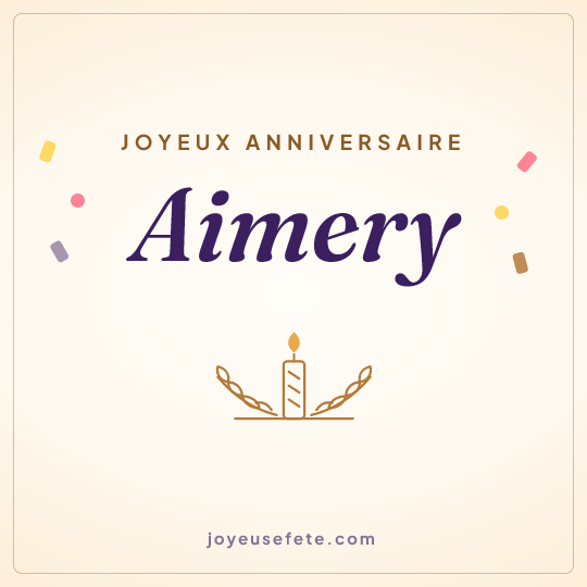 Image carrée « Joyeux anniversaire Aimery » pour WhatsApp