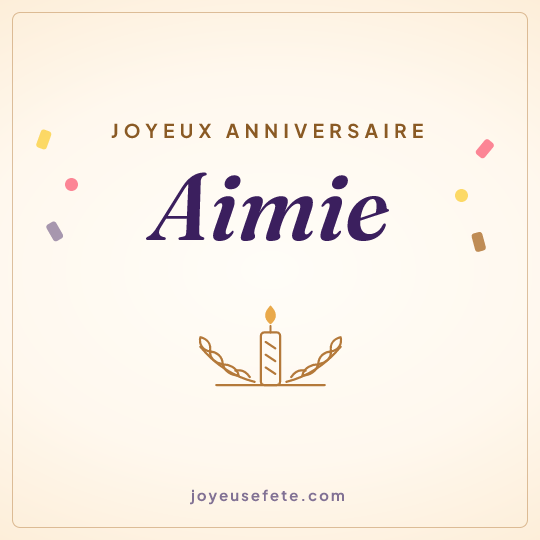 Image carrée « Joyeux anniversaire Aimie » pour WhatsApp