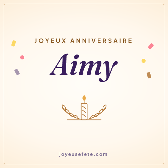 Image carrée « Joyeux anniversaire Aimy » pour WhatsApp