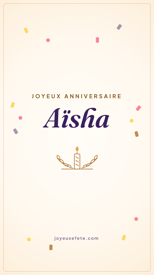 Image « Joyeux anniversaire Aïsha » au format story