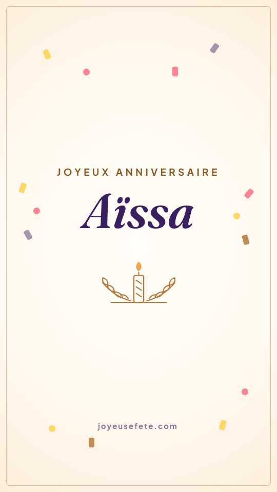 Image « Joyeux anniversaire Aïssa » au format story