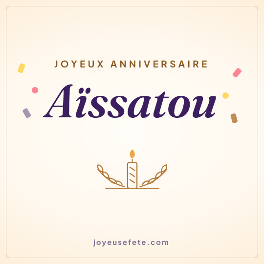 Image carrée « Joyeux anniversaire Aïssatou » pour WhatsApp