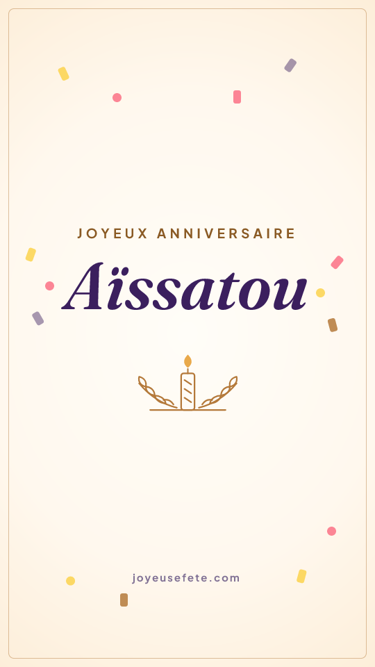 Image « Joyeux anniversaire Aïssatou » au format story