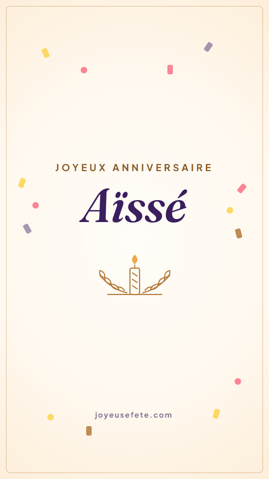 Image « Joyeux anniversaire Aïssé » au format story