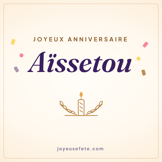 Image carrée « Joyeux anniversaire Aïssetou » pour WhatsApp