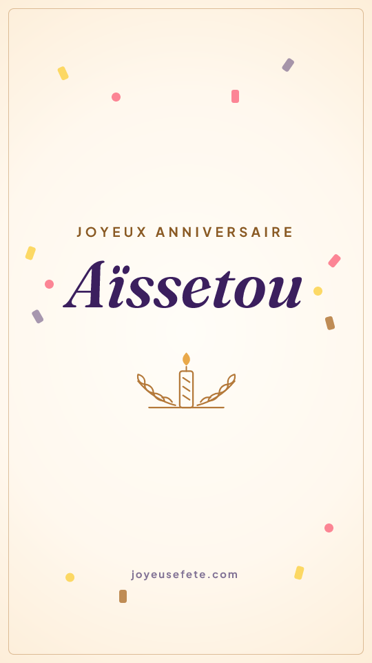 Image « Joyeux anniversaire Aïssetou » au format story