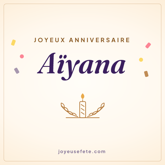 Image carrée « Joyeux anniversaire Aïyana » pour WhatsApp