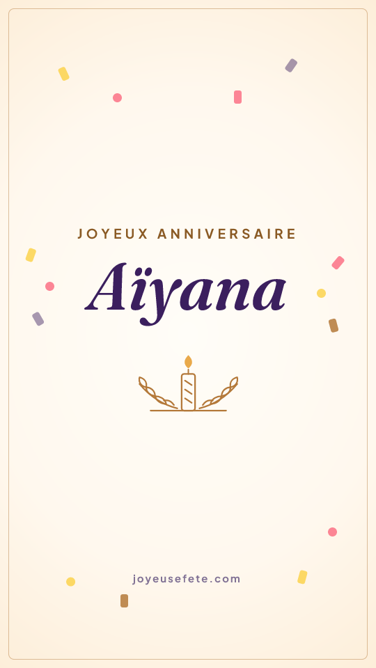 Image « Joyeux anniversaire Aïyana » au format story