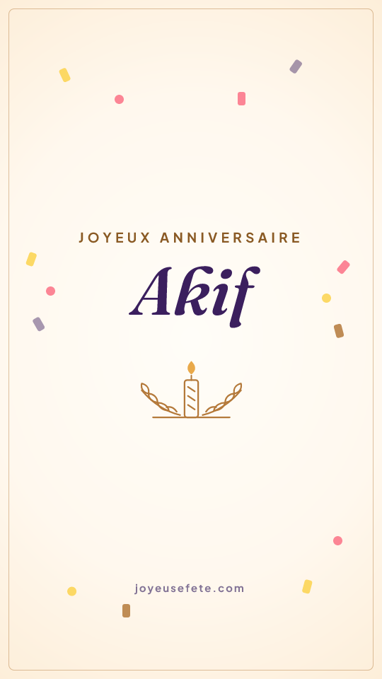 Image « Joyeux anniversaire Akif » au format story