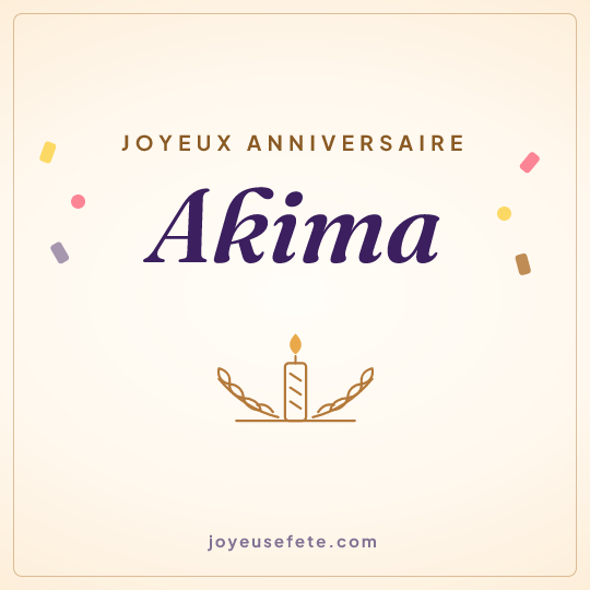 Image carrée « Joyeux anniversaire Akima » pour WhatsApp